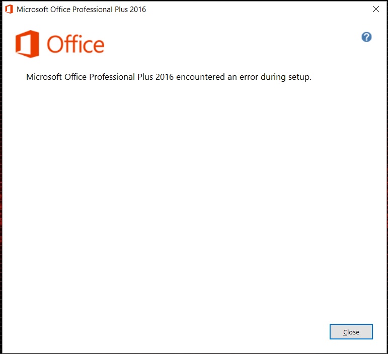 Microsoft Office Professional 2016 encountered an error during setup.